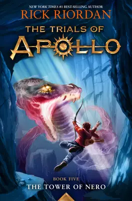 Las Pruebas de Apolo, Libro Quinto La Torre de Nerón (Las Pruebas de Apolo, Libro Quinto) - Trials of Apollo, the Book Five the Tower of Nero (Trials of Apollo, the Book Five)