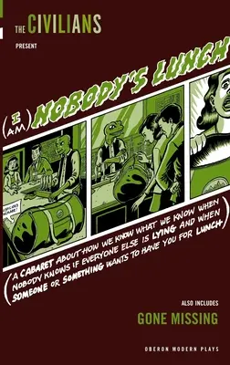 I Am Nobody's Lunch / Desaparecido - I Am Nobody's Lunch / Gone Missing