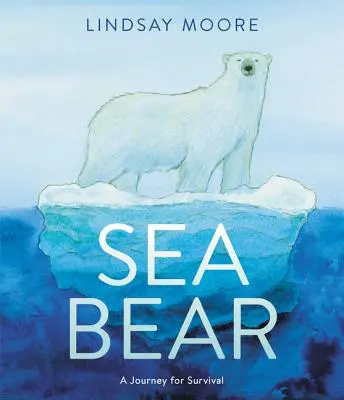 Oso marino: Un viaje para sobrevivir - Sea Bear: A Journey for Survival