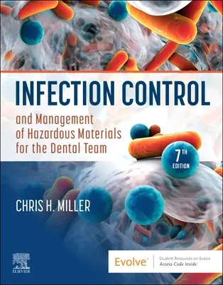 Control de infecciones y gestión de materiales peligrosos para el equipo odontológico - Infection Control and Management of Hazardous Materials for the Dental Team