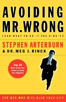 Cómo evitar al Sr. Equivocado: (Y qué hacer si no lo lograste) ?. Rústica - Avoiding Mr. Wrong: (And What to Do If You Didn't) ?. Paperback