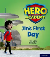 Academia de Héroes: Oxford Level 1, Lilac Book Band: Jin's First Day - Hero Academy: Oxford Level 1, Lilac Book Band: Jin's First Day