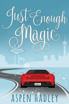 La magia justa - Just Enough Magic