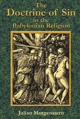 La doctrina del pecado en la religión babilónica - The Doctrine of Sin in the Babylonian Religion
