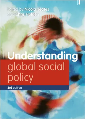 Comprender la política social mundial - Understanding Global Social Policy