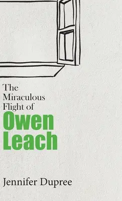 El milagroso vuelo de Owen Leach - The Miraculous Flight of Owen Leach