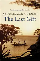 Last Gift - Por el ganador del Premio Nobel de Literatura 2021 - Last Gift - By the winner of the 2021 Nobel Prize in Literature