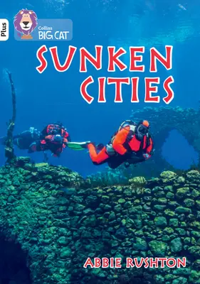 Ciudades hundidas - Banda 10+/Blanco Plus - Sunken Cities - Band 10+/White Plus