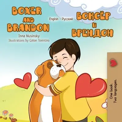 Boxer y Brandon Edición Bilingüe Inglés Ruso - Boxer and Brandon: English Russian Bilingual Edition