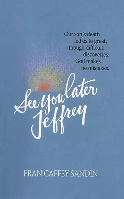 Hasta luego, Jeffrey - See You Later, Jeffrey