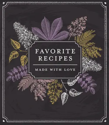 Recetario Pequeño - Recetas Favoritas: Hecho con amor (Pizarra) - Small Recipe Binder - Favorite Recipes: Made with Love (Chalkboard)