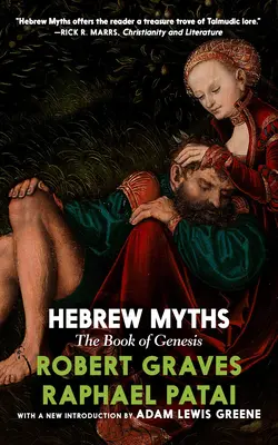 Mitos hebreos: El libro del Génesis - Hebrew Myths: The Book of Genesis