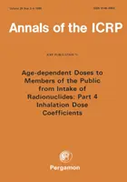 ICRP Publication 71 - Age-dependent Doses to Members of the Public from Intake of Radionuclides: Parte 4 Coeficientes de dosis por inhalación - ICRP Publication 71 - Age-dependent Doses to Members of the Public from Intake of Radionuclides: Part 4 Inhalation Dose Coefficients