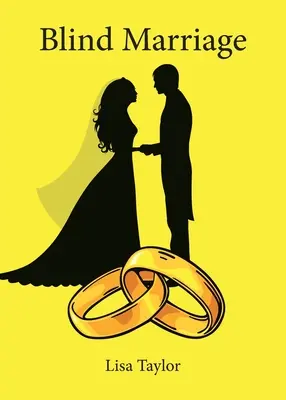 Matrimonio a ciegas - Blind Marriage