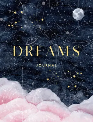 El diario esencial de los sueños: Registre e interprete los significados ocultos de sus sueñosvolumen 9 - The Essential Dream Journal: Record & Interpret the Hidden Meanings in Your Dreamsvolume 9