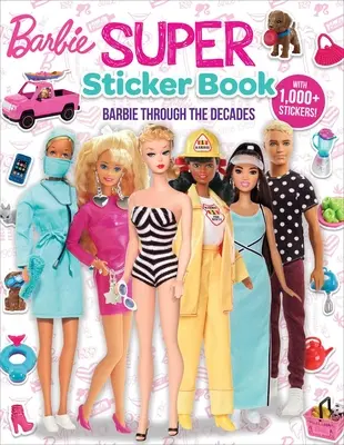 Barbie: Súper libro de pegatinas: A través de las décadas - Barbie: Super Sticker Book: Through the Decades