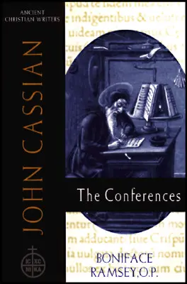 57. Juan Casiano: Las Conferencias - 57. John Cassian: The Conferences