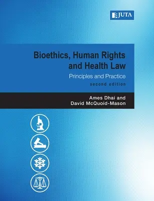 Bioética, Derechos Humanos y Derecho Sanitario 2e - Bioethics, Human Rights and Health Law 2e