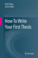 Cómo escribir tu primera tesis - How to Write Your First Thesis