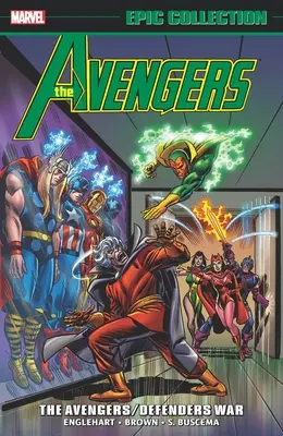 Avengers Epic Collection: La Guerra Vengadores/Defensores - Avengers Epic Collection: The Avengers/Defenders War