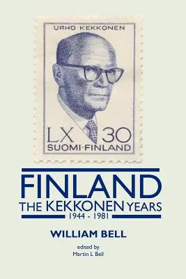 Finlandia - Los años de Kekkonen - Finland - The Kekkonen Years