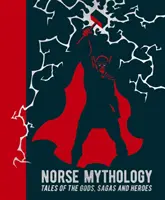 Mitología nórdica - Cuentos de dioses, sagas y héroes - Norse Mythology - Tales of the Gods, Sagas and Heroes