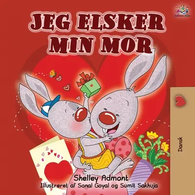 Jeg elsker min mor: I Love My Mom - Edición danesa - Jeg elsker min mor: I Love My Mom - Danish edition