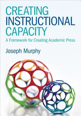 Creating Instructional Capacity: Un marco para la creación de prensa académica - Creating Instructional Capacity: A Framework for Creating Academic Press