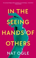 En manos de otros - In the Seeing Hands of Others