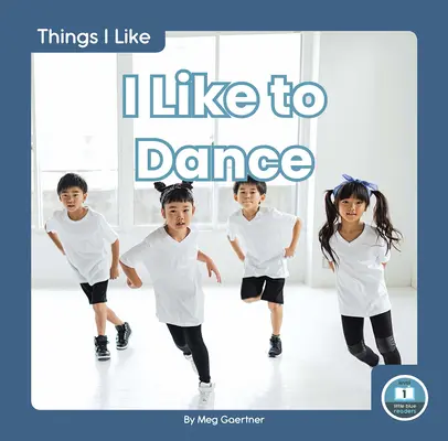 Me gusta bailar - I Like to Dance