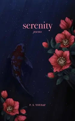 Serenidad: Poemas - Serenity: Poems