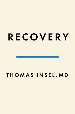 La curación: Nuestro camino de la enfermedad mental a la salud mental - Healing: Our Path from Mental Illness to Mental Health