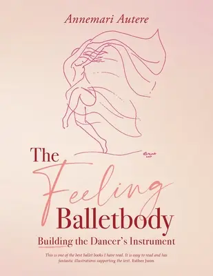 El cuerpo que siente el ballet - The Feeling Balletbody