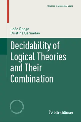 Decidibilidad de las teorías lógicas y su combinación - Decidability of Logical Theories and Their Combination