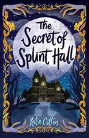 El secreto de Splint Hall - Secret of Splint Hall