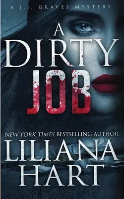 Un Trabajo Sucio: A J.J. Graves Mystery - A Dirty Job: A J.J. Graves Mystery