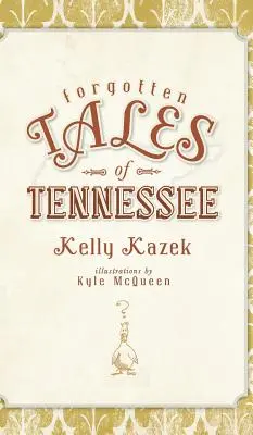 Cuentos olvidados de Tennessee - Forgotten Tales of Tennessee