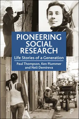 Investigación social pionera: Historias de vida de una generación - Pioneering Social Research: Life Stories of a Generation