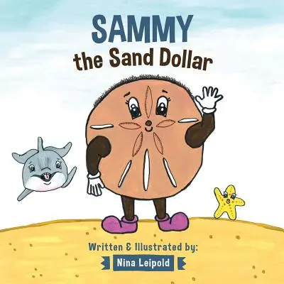 Sammy el Dólar de Arena - Sammy the Sand Dollar