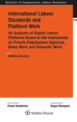 Normas internacionales del trabajo y trabajo de plataforma: Un análisis de las plataformas digitales de trabajo basado en los instrumentos sobre las agencias de empleo privadas, Hom - International Labour Standards and Platform Work: An Analysis of Digital Labour Platforms Based on the Instruments on Private Employment Agencies, Hom