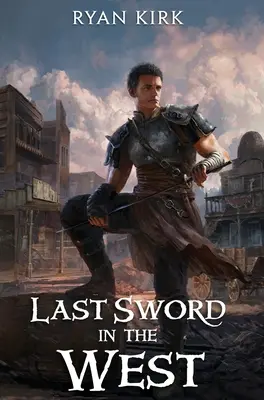 La última espada del Oeste - Last Sword in the West