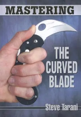 Dominar la hoja curva - Mastering the Curved Blade