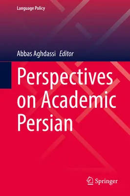 Perspectivas sobre el persa académico - Perspectives on Academic Persian