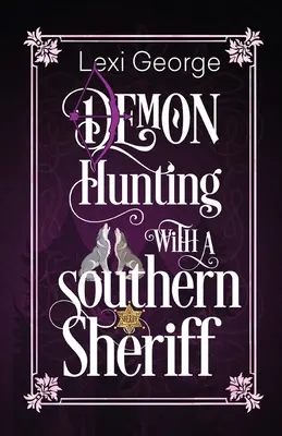 Caza de demonios con un sheriff sureño - Demon Hunting with a Southern Sheriff