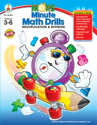 More Minute Math Drills, Grados 3 - 6: Multiplicación y División - More Minute Math Drills, Grades 3 - 6: Multiplication and Division