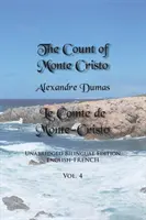 El Conde de Montecristo, Volumen 4: Edición bilingüe íntegra: Inglés-Francés - The Count of Monte Cristo, Volume 4: Unabridged Bilingual Edition: English-French