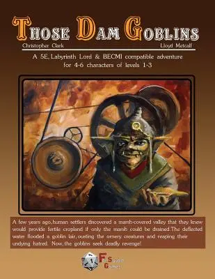 Esos duendes de las presas (revisado) - Those Dam Goblins (Revised)