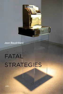 Estrategias fatales, nueva edición - Fatal Strategies, New Edition