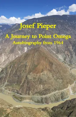 Un viaje al punto Omega: Autobiografía de 1964 - A Journey to Point Omega: Autobiography from 1964