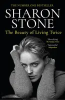La belleza de vivir dos veces (Stone Sharon (autora)) - Beauty of Living Twice (Stone Sharon (author))